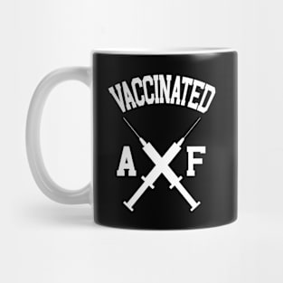 Vaccinated AF Mug